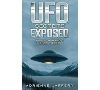 UFO SECRETS EXPOSED: Nordic Humanoid Encounters