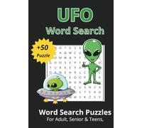 UFO Word Search Puzzle Book: Word Searches with Easy to Read Print about UFO, Alien & More * 6 x 9 inch. 110 pages +50 puzzles * for Gifts for Holidays and Free Times