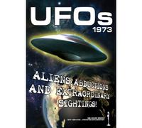 Ufos 1973: Aliens, Abductions And Extraordinary Sightings [DVD] [NTSC]