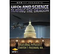 UFOs and Science - Slaying the Dragon - Physicist Stanton Friedman