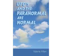 Ufos and the Paranormal Are Normal
