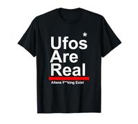 Ufos Are Real Aliens F Exist T-Shirt