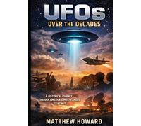 UFOs: over the Decades