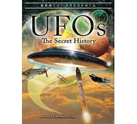 UFOs - The Secret History