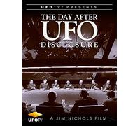 UFOTV Presents The Day After UFO Disclosure
