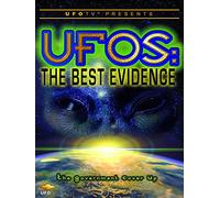 UFOTV Presents: UFOs the Best Evidence - The Government Coverup