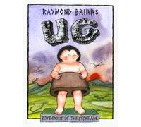 Ug : Boy Genius Of The Stone Age And His Search For Soft Trousers