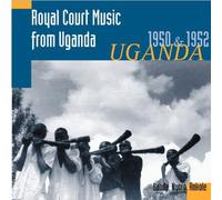 Uganda - Field Recordings - Royal court music from Uganda - Hugh Tracey