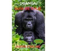 UGANDA GUÍA DE VIAJE 2026