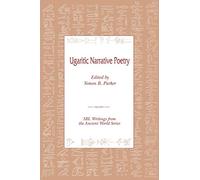 Ugaritic Narrative Poetry: 9 (Writings from the Ancient World)