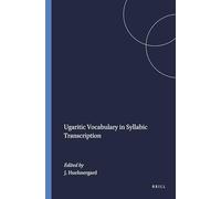 Ugaritic Vocabulary in Syllabic Transcription: 32 (Harvard Semitic Studies)