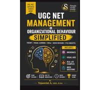 UGC NET MANAGEMENT AND ORGANIZATIONAL BEHAVIOUR SIMPLIFIED: THEORY, VISUAL LEARNING, MNEMONICS,MCQ, QUICK REVISION,PYQ CONCEPTS