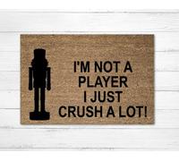 ugdgvco Nutcracker Doormat - I'm Not A Player, I Just Crush A Lot Christmas Mat, Holiday Winter Christian Doormat 16x24 Inch