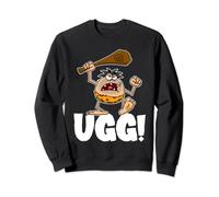 Ugg Stay Away From My Yard Primitive Caveman Sweatshirt