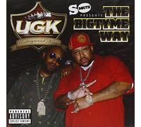 UGK - The Bigtyme Way