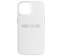 Ugly as sin Case for iPhone 14