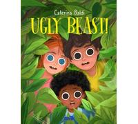 Ugly Beast!: A Funny Read Aloud Picture Book About Spiders, Courage and Unexpected Friendship