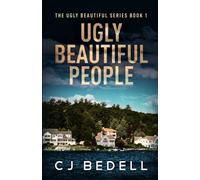 Ugly Beautiful People (The Ugly Beautiful Series)