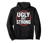 Ugly But Strong Strength Comfort Confidence Positivity |- Pullover Hoodie