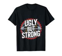 Ugly But Strong Strength Comfort Confidence Positivity T-Shirt