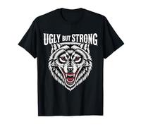 Ugly But Strong Strength Comfort Confidence Positivity - T-Shirt