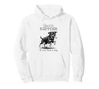 Ugly Dirty Rottweiler Funny I'd Be Happier if you had a Dog Pullover Hoodie