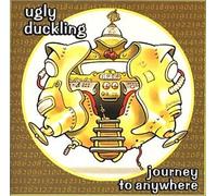 Ugly Duckling - Journey to Anywhere
