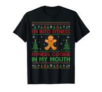 Ugly I'm Into Fitness Fitness Cookie In My Mouth Christmas T-Shirt