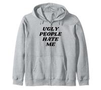 UGLY PEOPLE HATE ME FUNNY Y2K Zip Hoodie