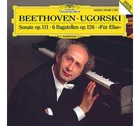 Ugorski,Anatol - Beethoven: Piano Sonata No. 32 - 6 Bagatellen - Fur Elise