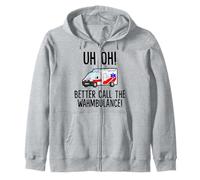 Uh Oh, Better Call the Wahmbulance! Funny Meme Gift Tee Zip Hoodie