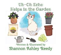 Uh-Oh Echo Helps in the Garden