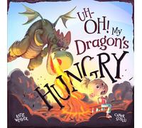 Uh-Oh! My Dragon's Hungry
