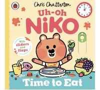 Uh-Oh, Niko: Time to Eat!: a push, pull and slide story