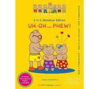 UH OH.... PHEW!: 3 fun-filled Bear Buddies learning adventure stories about helping others, helping yourself, and a cochlear implant lost and found! (The Bear Buddies Learning Adventure Stories)