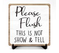 UHADRE Please Flush This is Not Show and Tell Humorous Bathroom Decorative Sign, Wood, 5x5 Inches