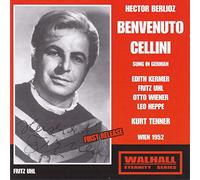 Uhl / Wiener / Heppe / With / Brichta / Vienna / Kurt Tenner - Berlioz - Benvenuto Cellini (Tenner, Vienna 1952)