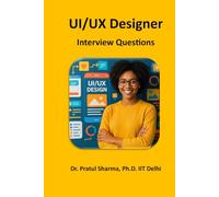 UI/UX Designer: Interview Questions: Communicate with Confidence (Interview Preparation Guides)