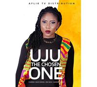 Uju the chosen one