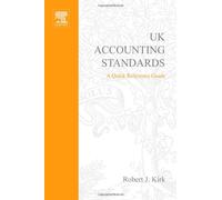 UK Accounting Standards: A Quick Reference Guide (CIMA Professional Handbook)