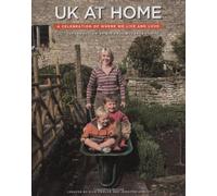 UK At Home: A Celebration of Where We Live and Love