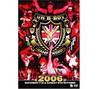 UK B-Boy Championships 2006 ~World Final~ [DVD]