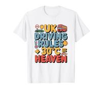 UK Driving Rules Plus 30C Equals Heaven Funny Brit Abroad Value Graphic T-Shirt