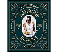 UK From Crook To Cook Platinum Recipes From Tha Boss Dogg S Kitchen Uk
