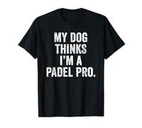 UK Funny Pet T-Shirt Gift My Dog Thinks I'm a Padel Pro Dad T-Shirt