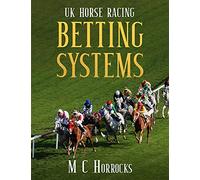 UK Horse Racing Betting Systems