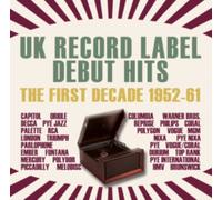 Various - UK Record Label Debut Hits - The First Decade 1952-61
