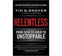 UK Relentless From Good To Great To Unstoppable Tim Grover Winning Series For U