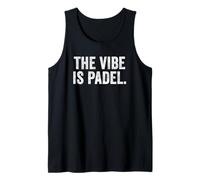 UK Sarcastic Humour Tee Gift The Vibe is Padel Sport Mom Tank Top