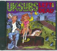 Uk Subs - Left For Dead